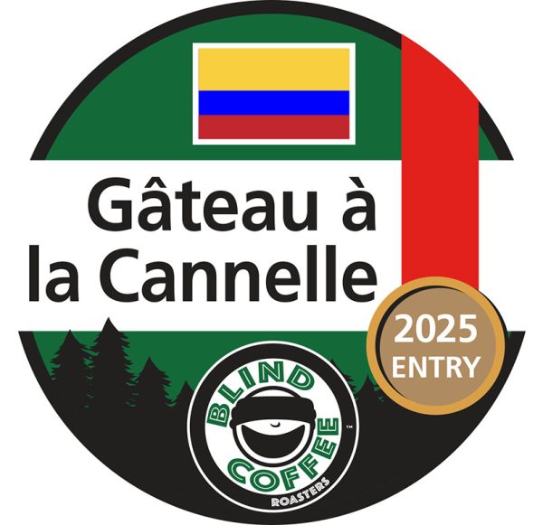 Gateau a la Cannelle Icon with Blind Coffee logo and Colombian flag and medal saying "2025 Entry"